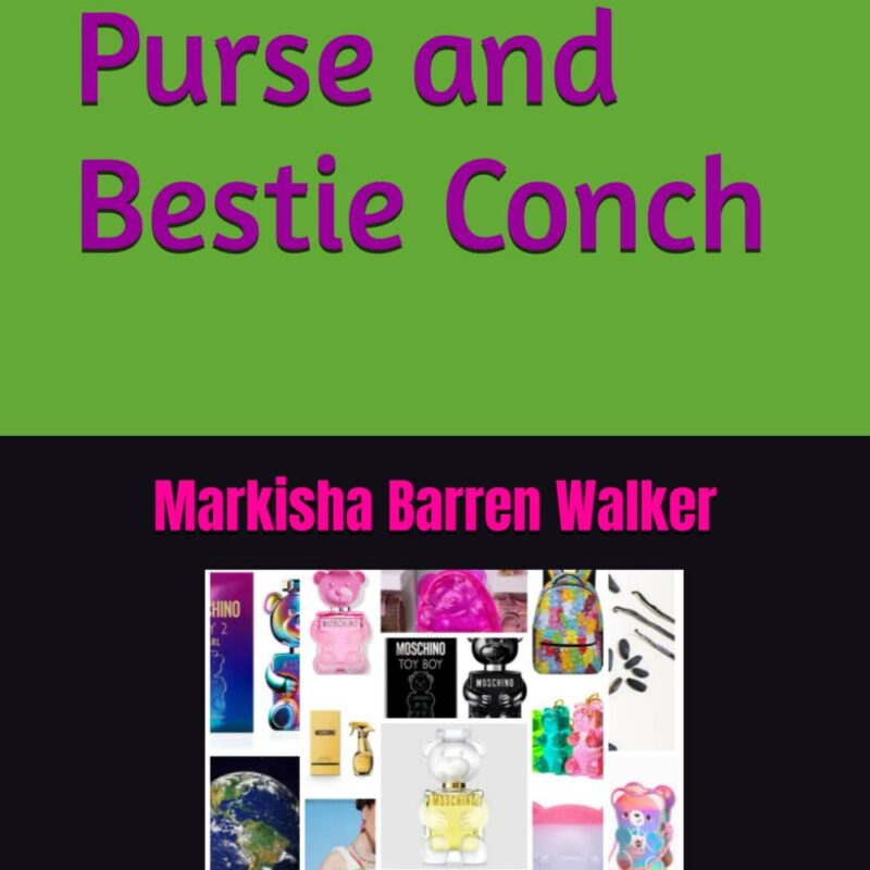 Gummy bear purse and Bestie conch