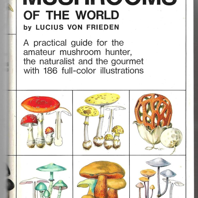 Mushrooms of the world