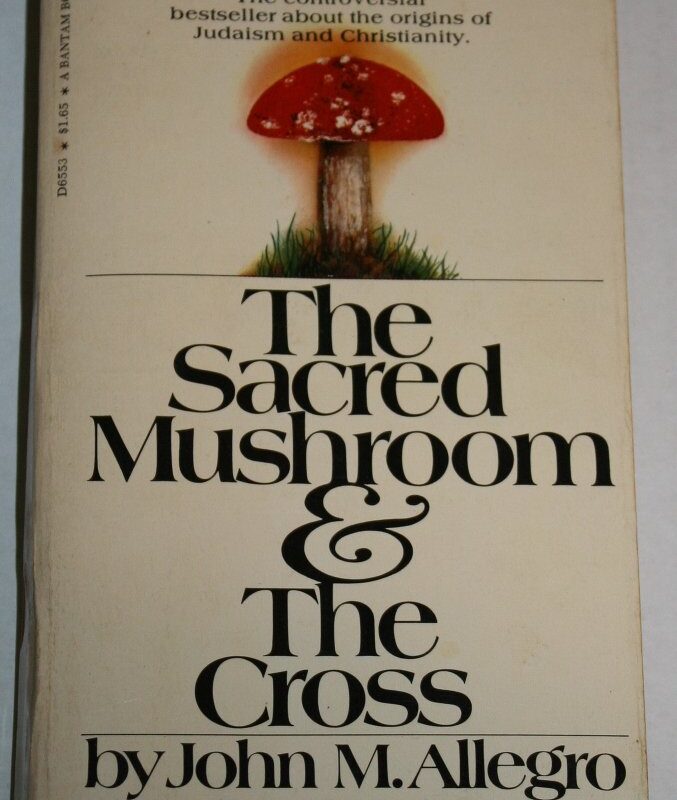 Sacred Mushroom & the Cross, The