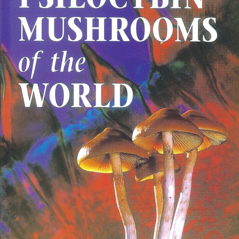 Psilocybin Mushrooms of the World: An Identification Guide