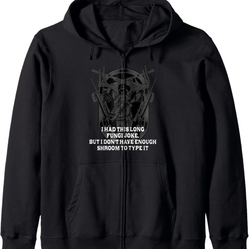 This Long Fungi Joke Funny Mushroom Humor Cottagecore Zip Hoodie