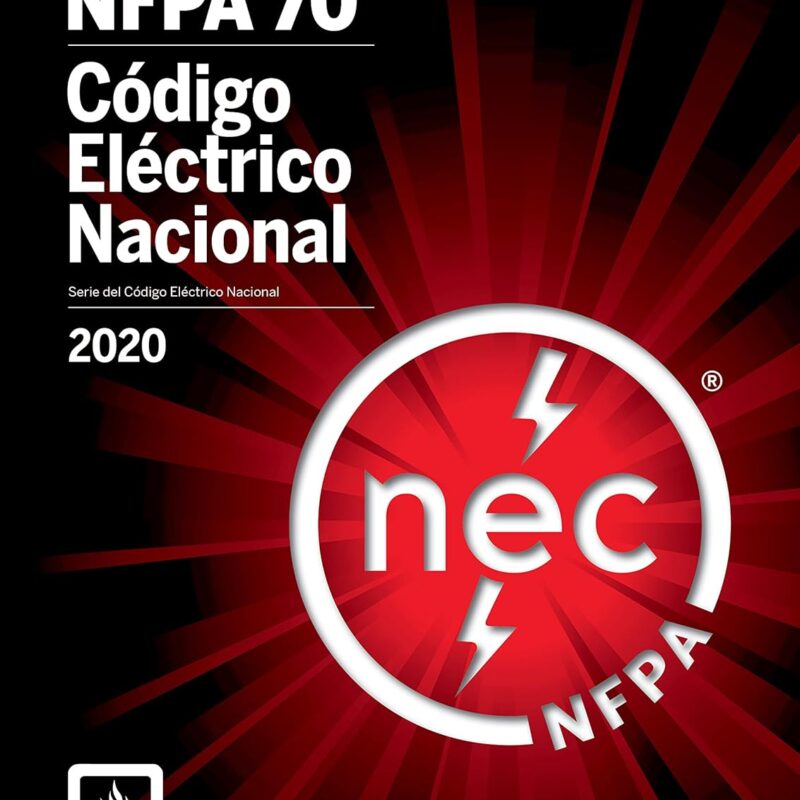 NFPA 70, National Elecitrical Code, 2020 Edition (NFPA 70, Código Eléctrico Nacional, Español)