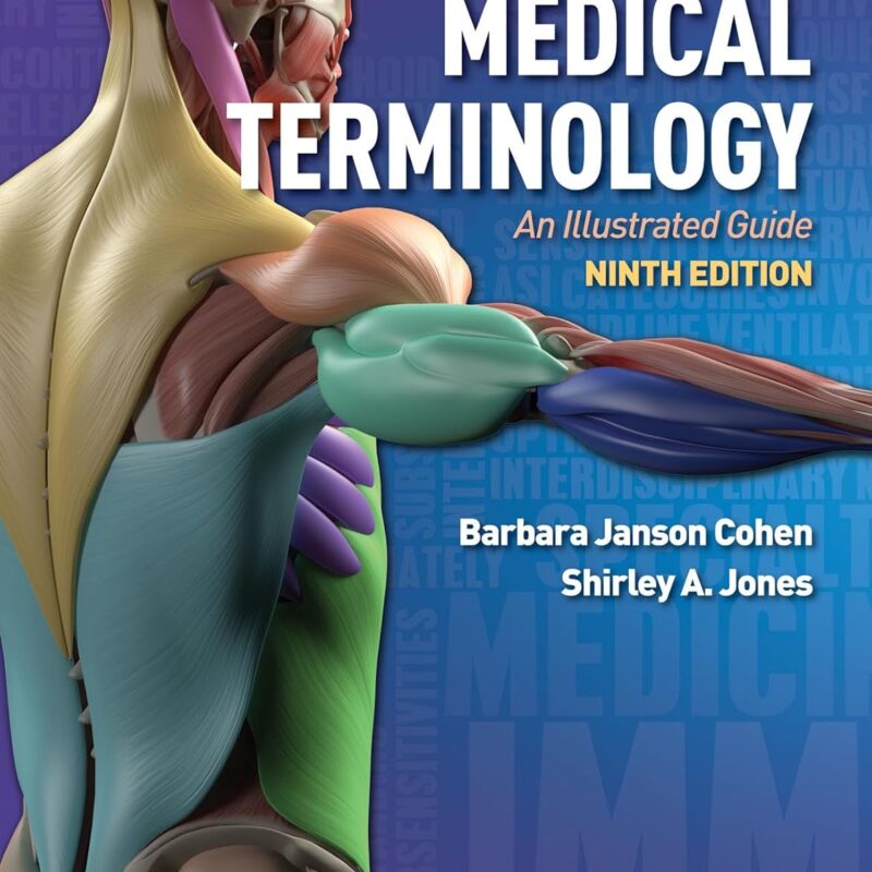 Medical Terminology: An Illustrated Guide: An Illustrated Guide