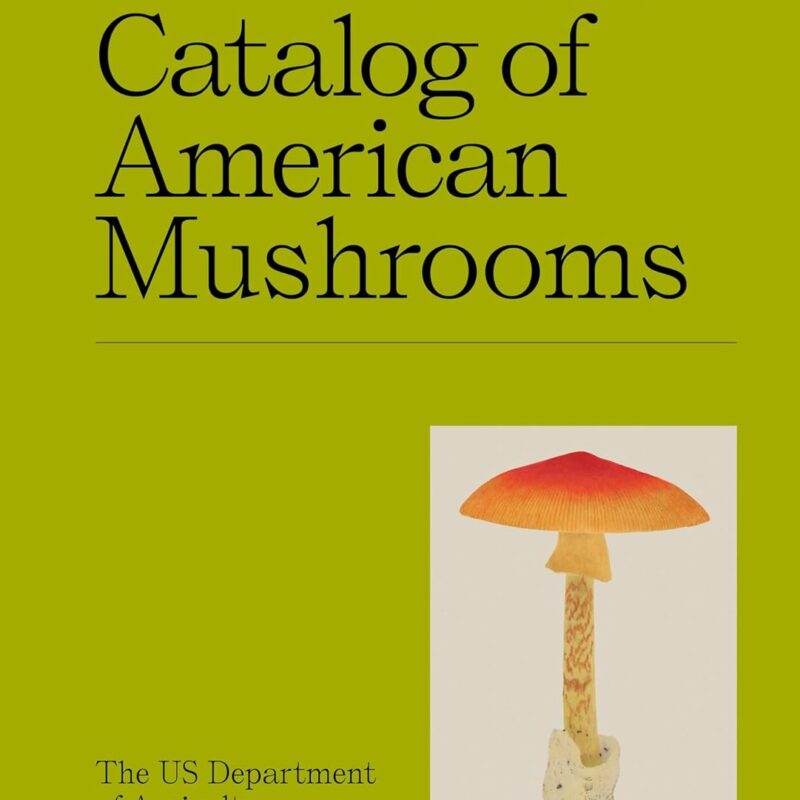 An Illustrated Catalog of American Mushrooms