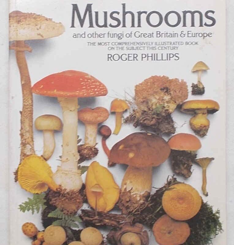 Mushrooms and Other Fungi of Great Britain and Europe